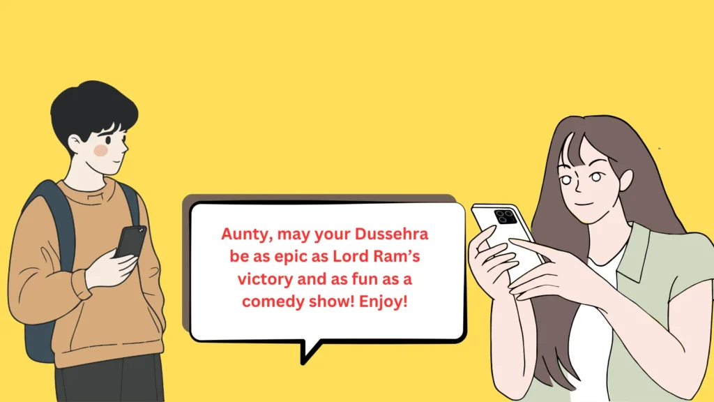 Funny Dussehra Wishes for Aunty