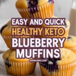 Best Low Carb Keto Blueberry Muffins Recipe – Easy, Healthy & Flavorful