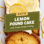Keto Lemon Pound Cake with Cream Cheese Frosting — Moist, Zesty, and Low-Carb Perfection